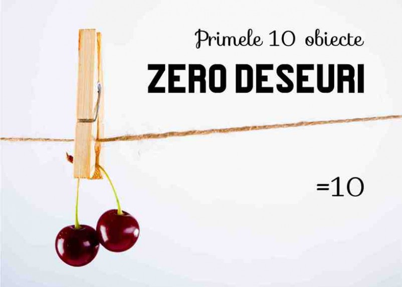 Primele 10 obiecte ,,Zero Deseuriâ€